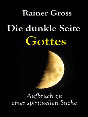 cover image of Die dunkle Seite Gottes